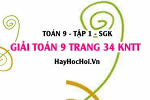 Giải Toán 9 trang 34 tập 1 Kết nối tri thức